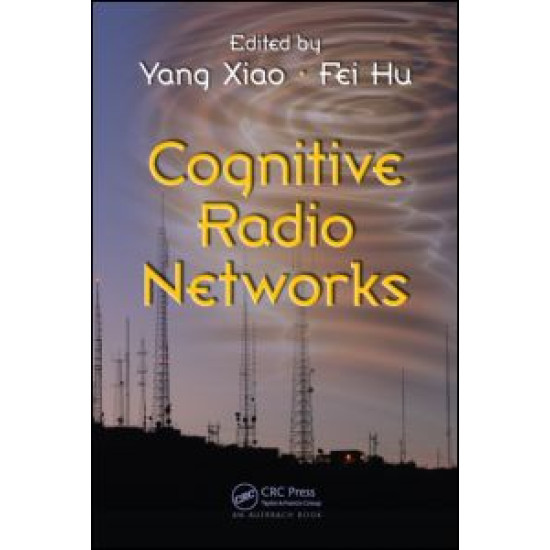Cognitive Radio Networks Cognitive Radio Networks