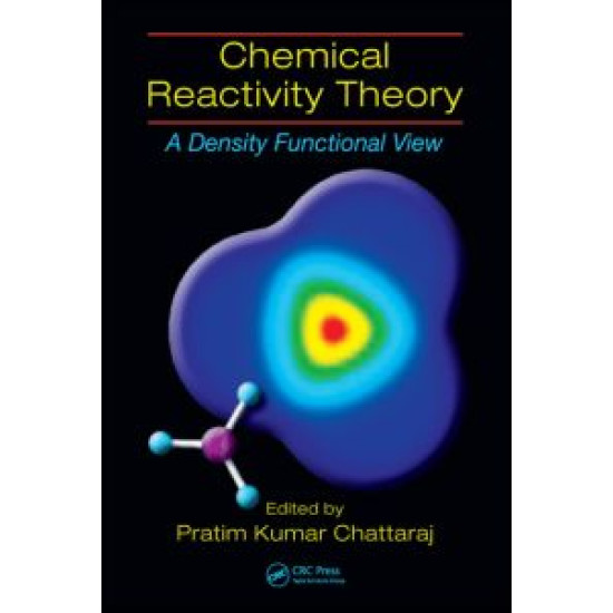 Chemical Reactivity Theory Chemical Reactivity Theory