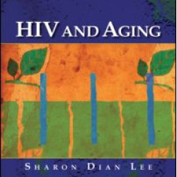 HIV and Aging HIV and Aging