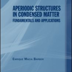 Aperiodic Structures in Condensed Matter Aperiodic Structures in Condensed Matter