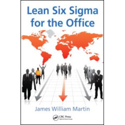 Lean Six Sigma for the Office Lean Six Sigma for the Office