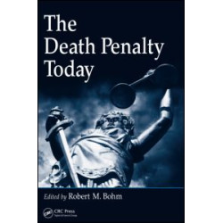 The Death Penalty Today The Death Penalty Today