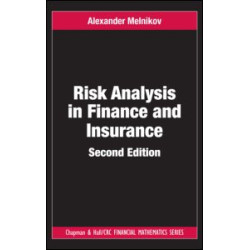Risk Analysis in Finance and Insurance Risk Analysis in Finance and Insurance