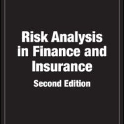 Risk Analysis in Finance and Insurance Risk Analysis in Finance and Insurance