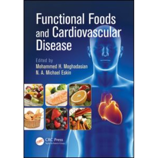 Functional Foods and Cardiovascular Disease Functional Foods and Cardiovascular Disease