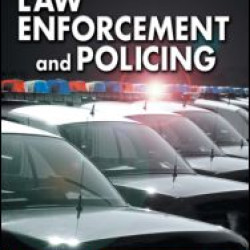 Contemporary Issues in Law Enforcement and Policing Contemporary Issues in Law Enforcement and Policing