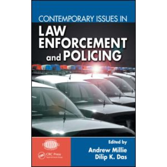 Contemporary Issues in Law Enforcement and Policing Contemporary Issues in Law Enforcement and Policing
