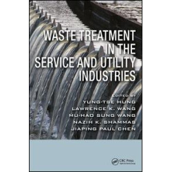 Waste Treatment in the Service and Utility Industries Waste Treatment in the Service and Utility Industries