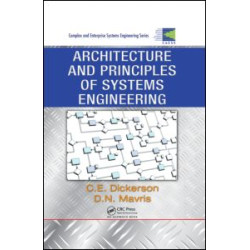 Architecture and Principles of Systems Engineering Architecture and Principles of Systems Engineering