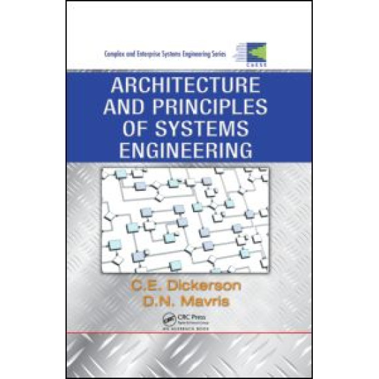 Architecture and Principles of Systems Engineering