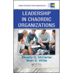 Leadership in Chaordic Organizations Leadership in Chaordic Organizations