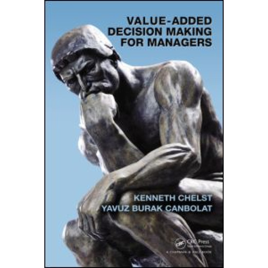 Value-Added Decision Making for Managers Value-Added Decision Making for Managers