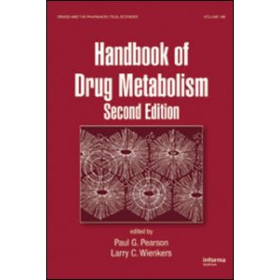 Handbook of Drug Metabolism Handbook of Drug Metabolism