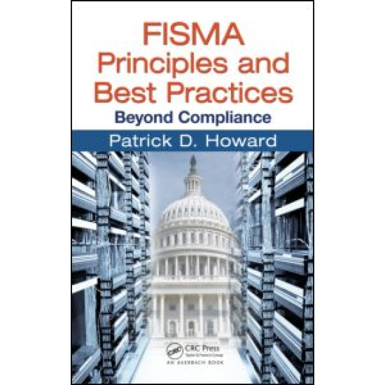 FISMA Principles and Best Practices