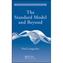 The Standard Model and Beyond The Standard Model and Beyond