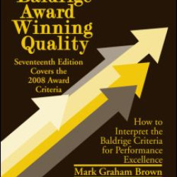 Baldrige Award Winning Quality Baldrige Award Winning Quality