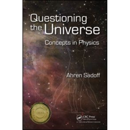 Questioning the Universe Questioning the Universe