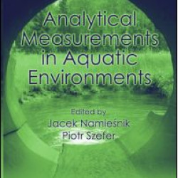 Analytical Measurements in Aquatic Environments Analytical Measurements in Aquatic Environments
