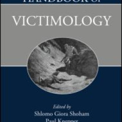International Handbook of Victimology International Handbook of Victimology