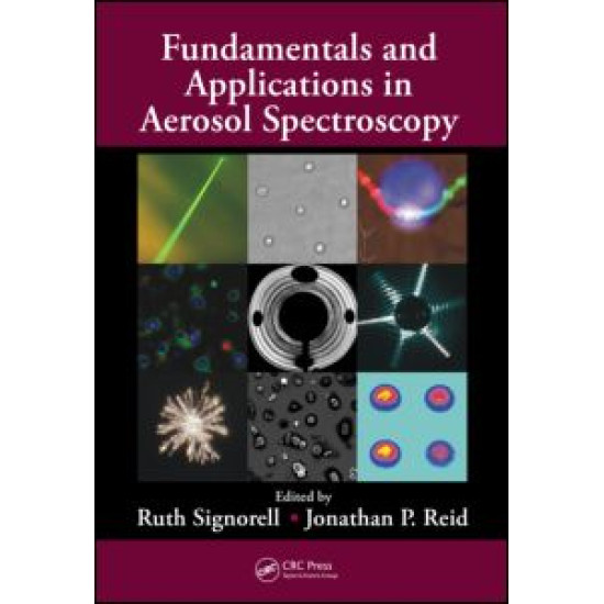 Fundamentals and Applications in Aerosol Spectroscopy Fundamentals and Applications in Aerosol Spectroscopy