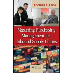 Mastering Purchasing Management for Inbound Supply Chains Mastering Purchasing Management for Inbound Supply Chains