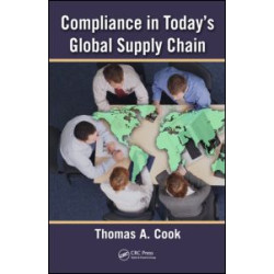 Compliance in Today's Global Supply Chain Compliance in Today's Global Supply Chain