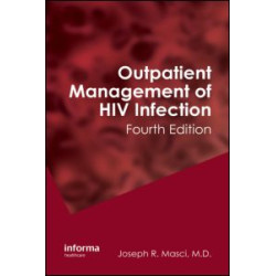 Outpatient Management of HIV Infection Outpatient Management of HIV Infection