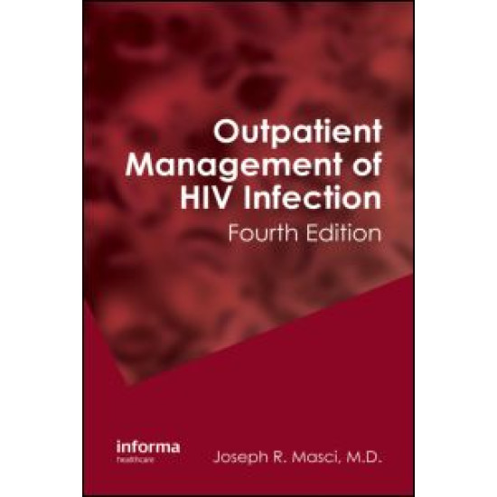 Outpatient Management of HIV Infection Outpatient Management of HIV Infection