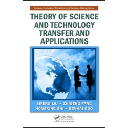 Theory of Science and Technology Transfer and Applications Theory of Science and Technology Transfer and Applications