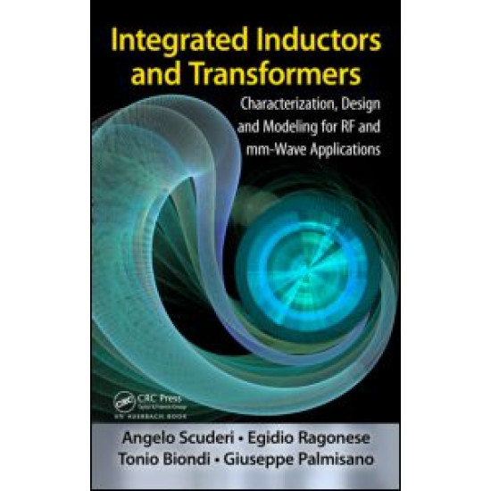 Integrated Inductors and Transformers Integrated Inductors and Transformers