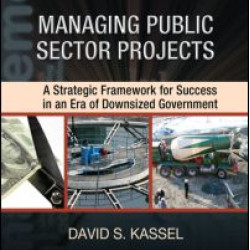 Managing Public Sector Projects Managing Public Sector Projects