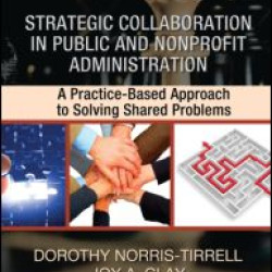 Strategic Collaboration in Public and Nonprofit Administration