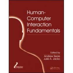 Human-Computer Interaction Fundamentals Human-Computer Interaction Fundamentals