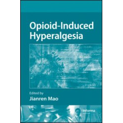 Opioid-Induced Hyperalgesia