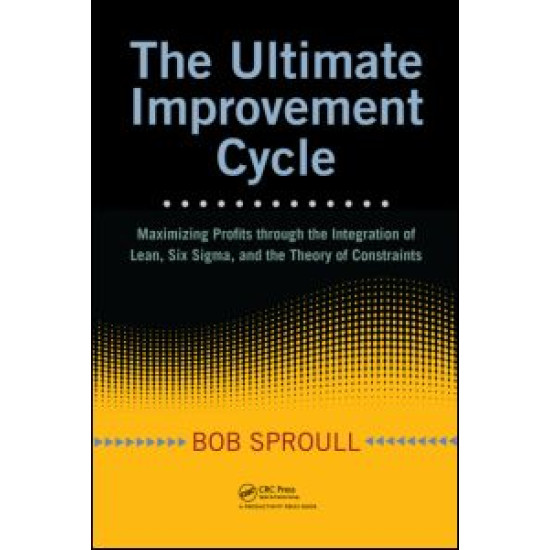 The Ultimate Improvement Cycle The Ultimate Improvement Cycle