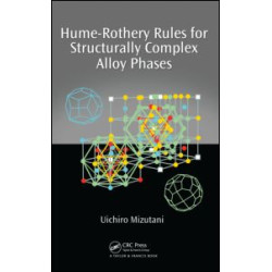 Hume-Rothery Rules for Structurally Complex Alloy Phases Hume-Rothery Rules for Structurally Complex Alloy Phases