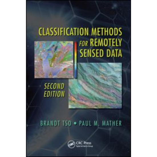 Classification Methods for Remotely Sensed Data, Second Edition