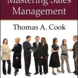 The Art of Mastering Sales Management The Art of Mastering Sales Management