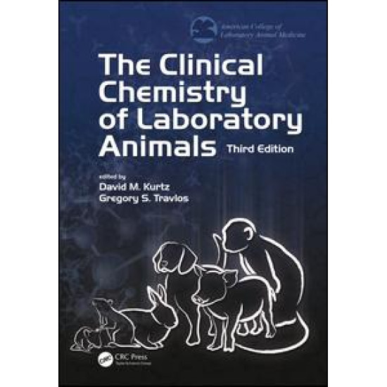 The Clinical Chemistry of Laboratory Animals, Third Edition The Clinical Chemistry of Laboratory Animals, Third Edition