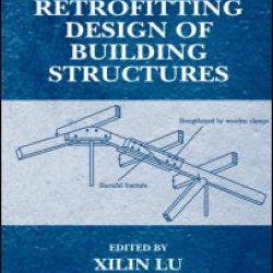 Retrofitting Design of Building Structures Retrofitting Design of Building Structures