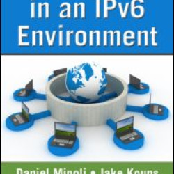 Security in an IPv6 Environment Security in an IPv6 Environment