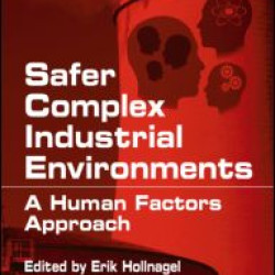 Safer Complex Industrial Environments Safer Complex Industrial Environments