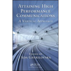 Attaining High Performance Communications Attaining High Performance Communications