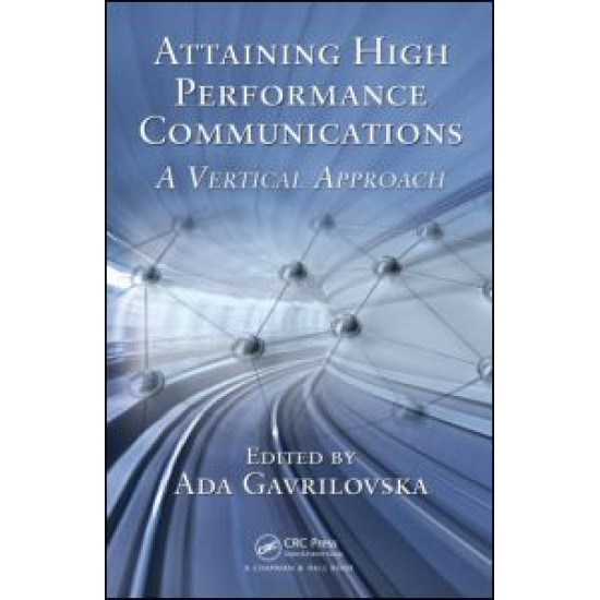 Attaining High Performance Communications