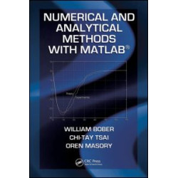 Numerical and Analytical Methods with MATLAB Numerical and Analytical Methods with MATLAB