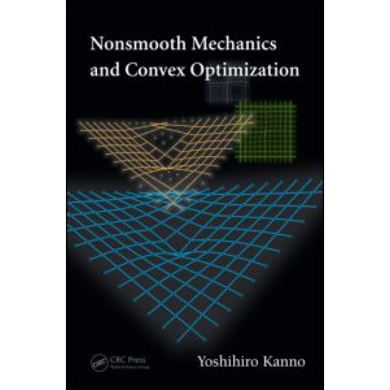 Nonsmooth Mechanics and Convex Optimization Nonsmooth Mechanics and Convex Optimization