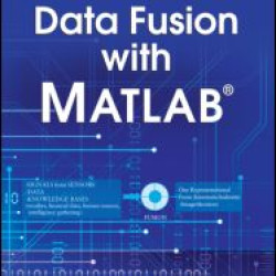 Multi-Sensor Data Fusion with MATLAB® Multi-Sensor Data Fusion with MATLAB®