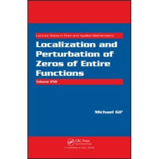 Localization and Perturbation of Zeros of Entire Functions