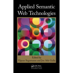 Applied Semantic Web Technologies Applied Semantic Web Technologies