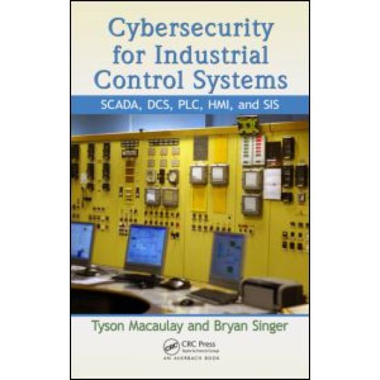Cybersecurity for Industrial Control Systems Cybersecurity for Industrial Control Systems